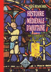 HISTOIRE MEDIEVALE D'AQUITAINE II, vins et commerce du vin de Bordeaux