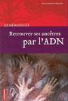 retrouver ses anctres par l'ADN