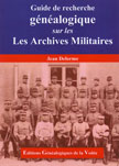 GUIDE DE RECHERCHE GENEALOGIQUE SUR LES ARCHIVES MILITAIRES