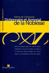 DICTIONNAIRE ET ARMORIAL DE LA NOBLESSE