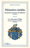 MEMOIRES INEDITS du Gnral Marquis de Balivires (1738-1821)