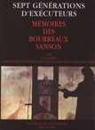 SEPT GENERATIONS D'EXECUTEURS, Mmoire des bourreaux Sanson