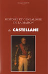histoire et gnalogie de la maison de Castellane