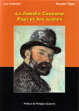LA FAMILLE CEZANNE, PAUL ET LES AUTRES