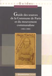 GUIDE DES SOURCES DE LA COMMUNE DE PARIS ET DU MOUVEMENT COMMUNALISTE