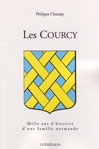 Les Courcy, mille ans dhistoire dune famille normande