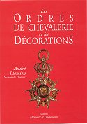 Les ORDRES DE CHEVALERIE et les DECORATIONS, phaleristique