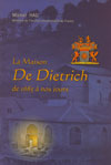 LA MAISON DE DIETRICH de 1685  nos jours