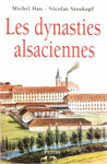 LES DYNASTIES ALSACIENNES