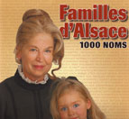 FAMILLES D'ALSACE, 1000 NOMS, L'histoire des patronymes alsaciens