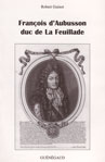 Francois d'AUBUSSON, duc de la Feuillade