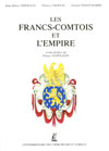 LES FRANCS-COMTOIS ET L'EMPIRE