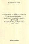 REPERTOIRE des PROCES-VERBAUX des preuves de noblesse des JEUNES GENTILSHOMMES ADMIS AUX ECOLES ROYALES MILITAIRES