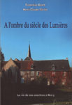 A L'OMBRE DU SIECLE DES LUMIERES, La vie de nos anctres  Herry