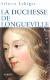 LA DUCHESSE DE LONGUEVILLE
