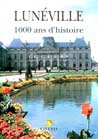 Lunville, 1000 ans d'histoire
