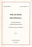 Sire, de grace, une particule