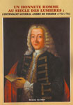 UN HONNETE HOMME AU SIECLE DES LUMIERES : L'intendant gnral Andr de PASSIER (1702-1784)