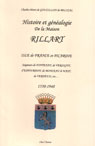 HISTOIRE ET genealogie DE LA MAISON RILLART, Ile de France et Picardie