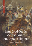 LES SOLDATS DEMPIRE AU QUOTIDIEN