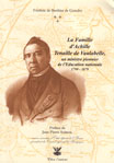 LA FAMILLE D'ACHILLE TENAILLE DE VAULABELLE, un ministre pionnier de l'ducation nationale 1799-1879