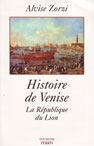 HISTOIRE DE VENISE, La rpublique du Lion