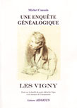 UNE ENQUETE GENEALOGIQUE LES VIGNY
