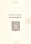 HISTOIRE ET GENEALOGIE DE LA FAMILLLE DE VILLENEUVE (en Languedoc)