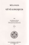 MELANGES GENEALOGIQUES, suivi de RELIGIEUX, RELIGIEUSES ET CHANOINES DE LILLE ET DE LA REGION